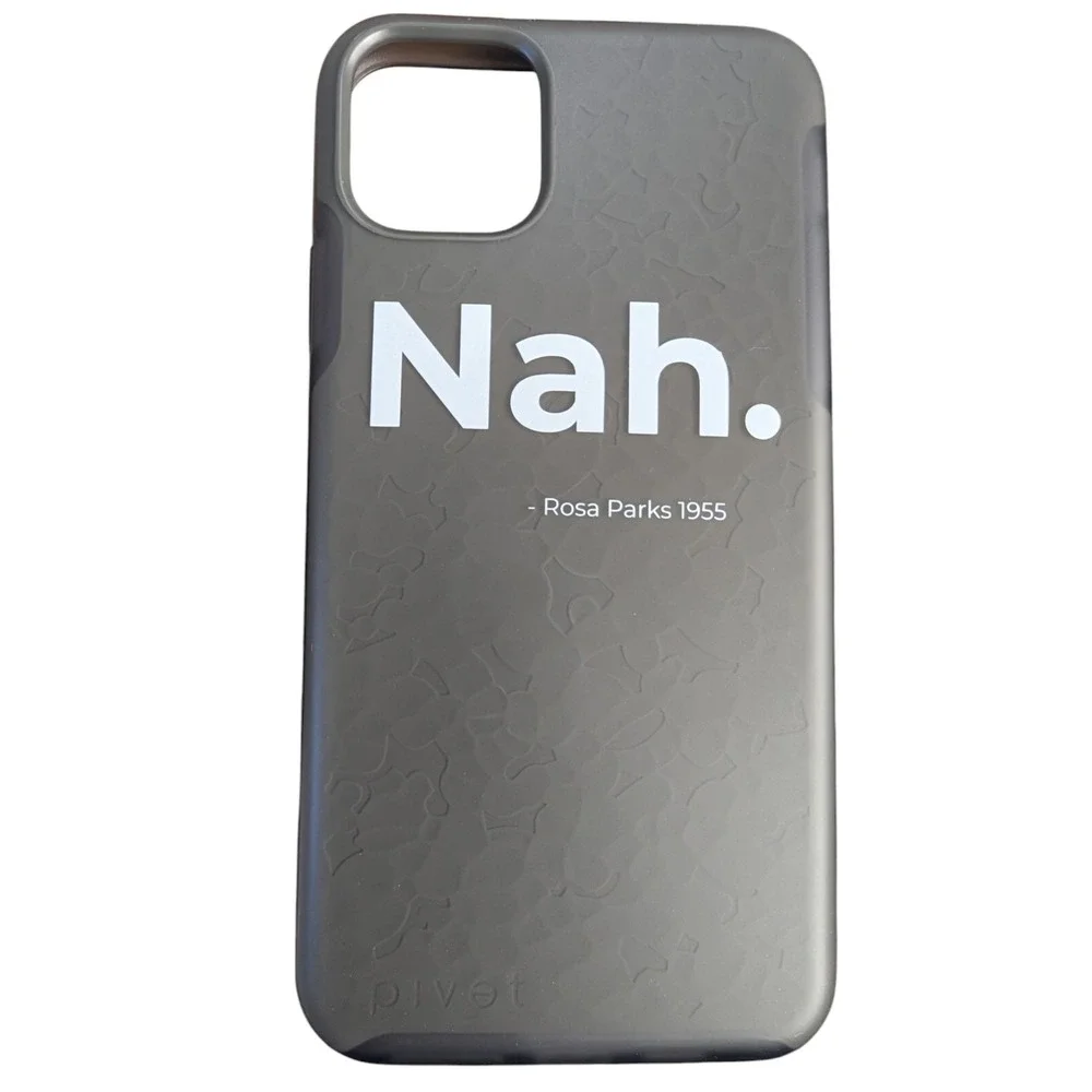 Y5. Pivet Case Apple‎ iPhone 11 Pro Max Nah. -Rosa Parks 1955 In Charcoal
